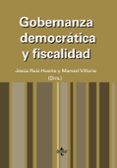 gobernanza democratica y fiscalidad-manuel villoria mendieta-jesus ruiz-huerta carbonell-9788430950416 gobernanza democratica y fiscalidad-manuel villoria mendieta-jesus ruiz-huerta carbonell-9788430950416
