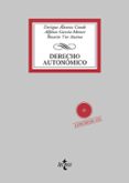 derecho autonomico (incluye cd)-enrique alvarez conde-rosario tur ausina-alfonso martinez garcia-monco-9788430957316 derecho autonomico (incluye cd)-enrique alvarez conde-rosario tur ausina-alfonso martinez garcia-monco-9788430957316