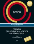 temario oposicion escala basica policia nacional (vol. i): ciencias juridicas-9788430971916 temario oposicion escala basica policia nacional (vol. i): ciencias juridicas-9788430971916