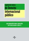 legislacion basica de derecho internacional publico (17ª ed.)-9788430972616 legislacion basica de derecho internacional publico (17ª ed.)-9788430972616