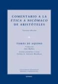 comentario a la etica a nicomaco de aristoteles (3ª ed.)-tomas de aquino-9788431327316 comentario a la etica a nicomaco de aristoteles (3ª ed.)-tomas de aquino-9788431327316