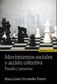 movimientos sociales y accion colectiva: pasado y presente-m jesus fernandez torres-9788431330316 movimientos sociales y accion colectiva: pasado y presente-m jesus fernandez torres-9788431330316