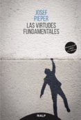 las virtudes fundamentales (11ª ed.)-josef pieper-9788432148316 las virtudes fundamentales (11ª ed.)-josef pieper-9788432148316