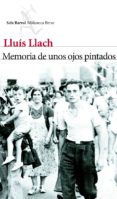memoria de unos ojos pintados (ebook)-lluis llach-9788432214516 memoria de unos ojos pintados (ebook)-lluis llach-9788432214516