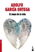 el mapa de la vida-adolfo garcia ortega-9788432251016 el mapa de la vida-adolfo garcia ortega-9788432251016