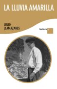 la lluvia amarilla-julio llamazares-lourdes huanqui-9788432298516 la lluvia amarilla-julio llamazares-lourdes huanqui-9788432298516