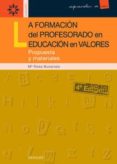la formacion del profesorado en educacion en valores: propuesta y materiales-maria rosa buxarrais-9788433012616 la formacion del profesorado en educacion en valores: propuesta y materiales-maria rosa buxarrais-9788433012616
