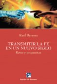transmitir la fe en un nuevo siglo (ebook)-9788433034816 transmitir la fe en un nuevo siglo (ebook)-9788433034816