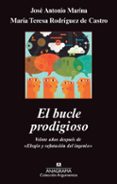 el bucle prodigioso (ebook)-jose antonio marina-maria teresa rodriguez de castro-9788433934116 el bucle prodigioso (ebook)-jose antonio marina-maria teresa rodriguez de castro-9788433934116