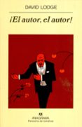 ¡el autor, el autor!-david lodge-9788433970916 ¡el autor, el autor!-david lodge-9788433970916