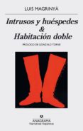 intrusos y huéspedes / habitación doble-luis magrinya-9788433998316 intrusos y huéspedes / habitación doble-luis magrinya-9788433998316