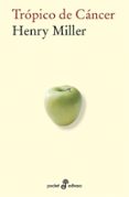 tropico de cancer-henry miller-9788435019316 tropico de cancer-henry miller-9788435019316