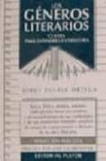 los generos literarios: claves para entender la literatura (2ª ed .)-jose escarpanter-9788435907316 los generos literarios: claves para entender la literatura (2ª ed .)-jose escarpanter-9788435907316