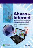 abuso de internet-enrique echeburua odriozola-9788436835816 abuso de internet-enrique echeburua odriozola-9788436835816