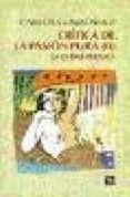 critica de la pasion pura ii-carlos gurmendez-9788437503516 critica de la pasion pura ii-carlos gurmendez-9788437503516