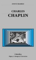 charles chaplin-esteve riambau-9788437618616 charles chaplin-esteve riambau-9788437618616