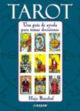 tarot: una guía de ayuda para tomar decisiones-hajo banzhaf-9788441418516 tarot: una guía de ayuda para tomar decisiones-hajo banzhaf-9788441418516