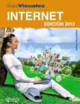 guias visuales: internet edicion 2013-jorge abaurrea velarde-9788441532816 guias visuales: internet edicion 2013-jorge abaurrea velarde-9788441532816