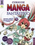 curso de manga fantástico. aprende a dibujar anime y manga-mina petrovic-9788441539716 curso de manga fantástico. aprende a dibujar anime y manga-mina petrovic-9788441539716
