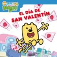 el dia de san valentin (wow! wow! wubbzy!)-9788444167916 el dia de san valentin (wow! wow! wubbzy!)-9788444167916