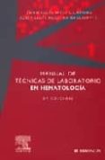 manual de tecnicas de laboratorio en hematologia (3ª ed.)-j.l. vives-j.l. aguilar-9788445815816 manual de tecnicas de laboratorio en hematologia (3ª ed.)-j.l. vives-j.l. aguilar-9788445815816