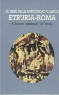 el arte de la antigüedad clasica, etruria roma-mario torelli-ranuccio bianchi bandinelli-9788446012016 el arte de la antigüedad clasica, etruria roma-mario torelli-ranuccio bianchi bandinelli-9788446012016
