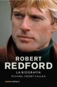 (pe) robert redford. la biografia-michael feeney callan-9788448002916 (pe) robert redford. la biografia-michael feeney callan-9788448002916