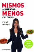 mismos alimentos menos calorias-pilar munne miralves-9788448005016 mismos alimentos menos calorias-pilar munne miralves-9788448005016