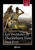 les aventures de huckleberry finn-mark twain-lourdes (adap.) íñiguez barrena-9788448931216 les aventures de huckleberry finn-mark twain-lourdes (adap.) íñiguez barrena-9788448931216