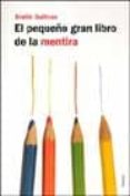 el pequeño gran libro de la mentira-evelin sullivan-9788449313516 el pequeño gran libro de la mentira-evelin sullivan-9788449313516