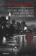 entre aguas / con anuncio / caída libre (comisaria cornelia weber-tejedor 1, 2 y 3) (ebook)-rosa ribas-9788466336116 entre aguas / con anuncio / caída libre (comisaria cornelia weber-tejedor 1, 2 y 3) (ebook)-rosa ribas-9788466336116