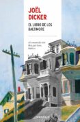 el libro de los baltimore-joël dicker-9788466341516 el libro de los baltimore-joël dicker-9788466341516