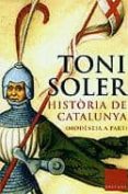 historia de catalunya (modestia a part)-toni soler-9788466406116 historia de catalunya (modestia a part)-toni soler-9788466406116