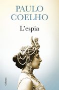l espia-paulo coelho-9788466421416 l espia-paulo coelho-9788466421416