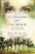 el corazón del caimán-pilar ruiz-9788466655316 el corazón del caimán-pilar ruiz-9788466655316