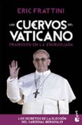 los cuervos del vaticano-eric frattini-9788467040616 los cuervos del vaticano-eric frattini-9788467040616