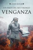 los hijos del rey vikingo. venganza (ebook)-9788467054316 los hijos del rey vikingo. venganza (ebook)-9788467054316