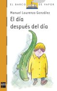 el dia despues del dia-manuel lourenzo-9788467524116 el dia despues del dia-manuel lourenzo-9788467524116
