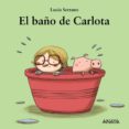 el baño de carlota-lucia serrano-9788467871616 el baño de carlota-lucia serrano-9788467871616