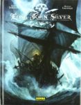 long john silver (vol. 2): neptune-mathieu lauffray-xavier dorison-9788467901016 long john silver (vol. 2): neptune-mathieu lauffray-xavier dorison-9788467901016