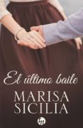 el último baile-marisa sicilia-9788468791616 el último baile-marisa sicilia-9788468791616