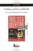 verdades, mentiras y publicidad-jon steel-9788470745416 verdades, mentiras y publicidad-jon steel-9788470745416