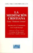 la meditacion cristiana-joseph benedicto xvi ratzinger-9788471189516 la meditacion cristiana-joseph benedicto xvi ratzinger-9788471189516