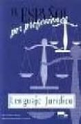 lenguaje juridico: español por profesiones-blanca aguirre beltran-margarita hernando de larramendi-9788471436016 lenguaje juridico: español por profesiones-blanca aguirre beltran-margarita hernando de larramendi-9788471436016