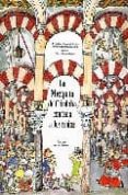 la mezquita de cordoba contada a los niños-mª dolores baena-mª teresa baena-maria dolores baena alcantara-9788471690616 la mezquita de cordoba contada a los niños-mª dolores baena-mª teresa baena-maria dolores baena alcantara-9788471690616