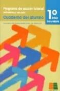 programa de accion tutorial 1º eso: cuaderno del alumno-9788472783416 programa de accion tutorial 1º eso: cuaderno del alumno-9788472783416