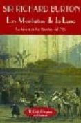 las montañas de la luna: en busca de las fuentes del nilo-richard f. burton-9788477021216 las montañas de la luna: en busca de las fuentes del nilo-richard f. burton-9788477021216