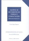 equipos de movimiento de tierras y compactacion: problemas resuel tos-victor yepes piqueras-9788477215516 equipos de movimiento de tierras y compactacion: problemas resuel tos-victor yepes piqueras-9788477215516