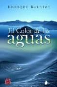 el color de las aguas-enrique barrios-9788478086016 el color de las aguas-enrique barrios-9788478086016