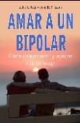 amar a un bipolar: como comprender y ayudar a tu conyuge-john preston-julie a. fast-9788479279516 amar a un bipolar: como comprender y ayudar a tu conyuge-john preston-julie a. fast-9788479279516